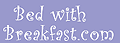Bed and Breakfast Accommodation Bed and Breakfast Accommodation